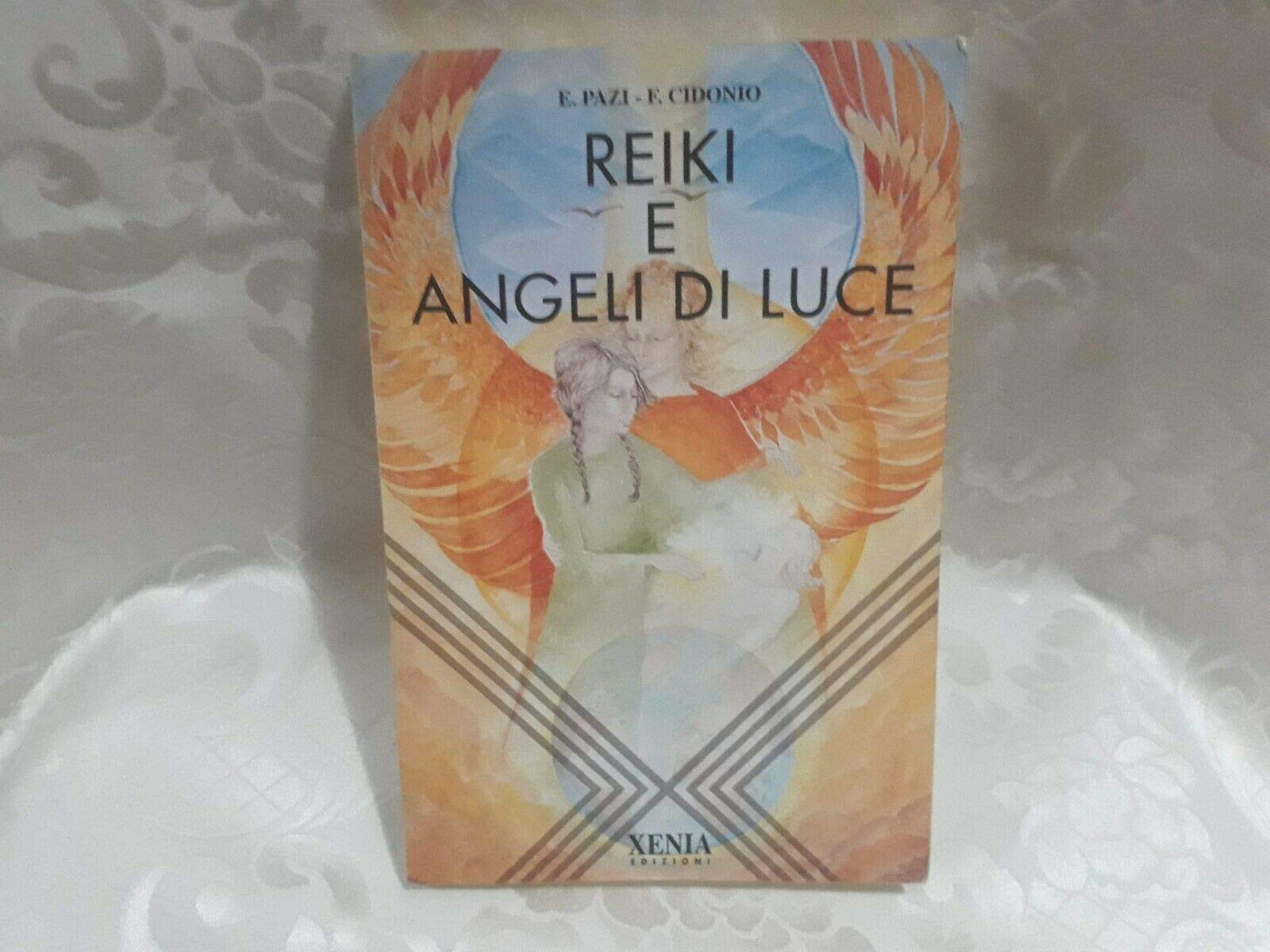Reiki e angeli di luce (L' altra scienza) Medicine
