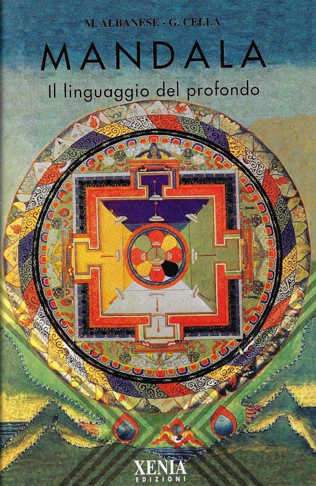 Mandala. Il linguaggio del profondo (L' altra scienza) Religion & Esotericism