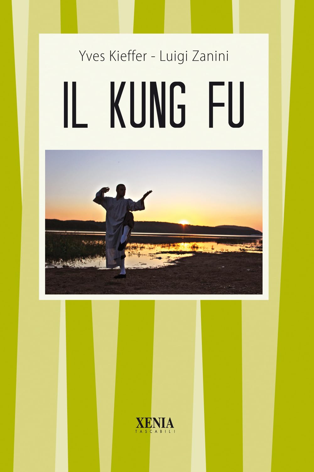 Il kung fu (I tascabili) Leisure & Fun