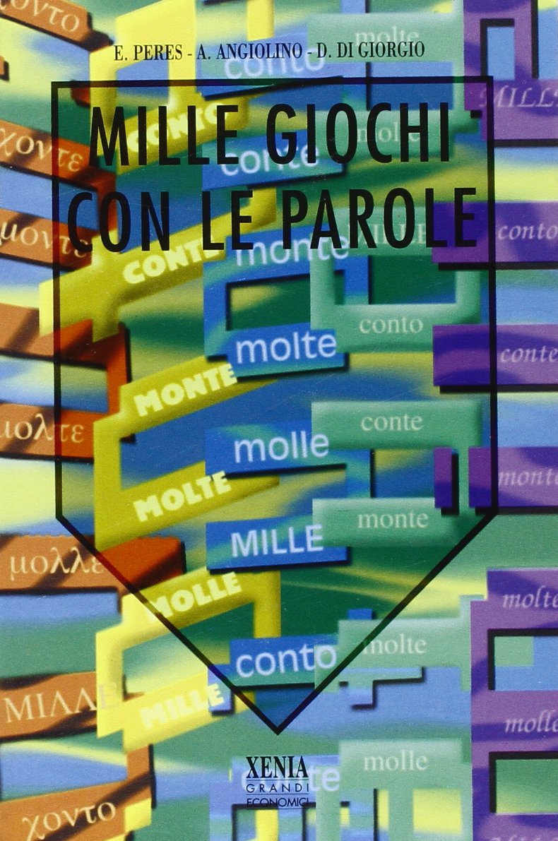Mille giochi con le parole (I grandi economici Xenia) Leisure & Fun