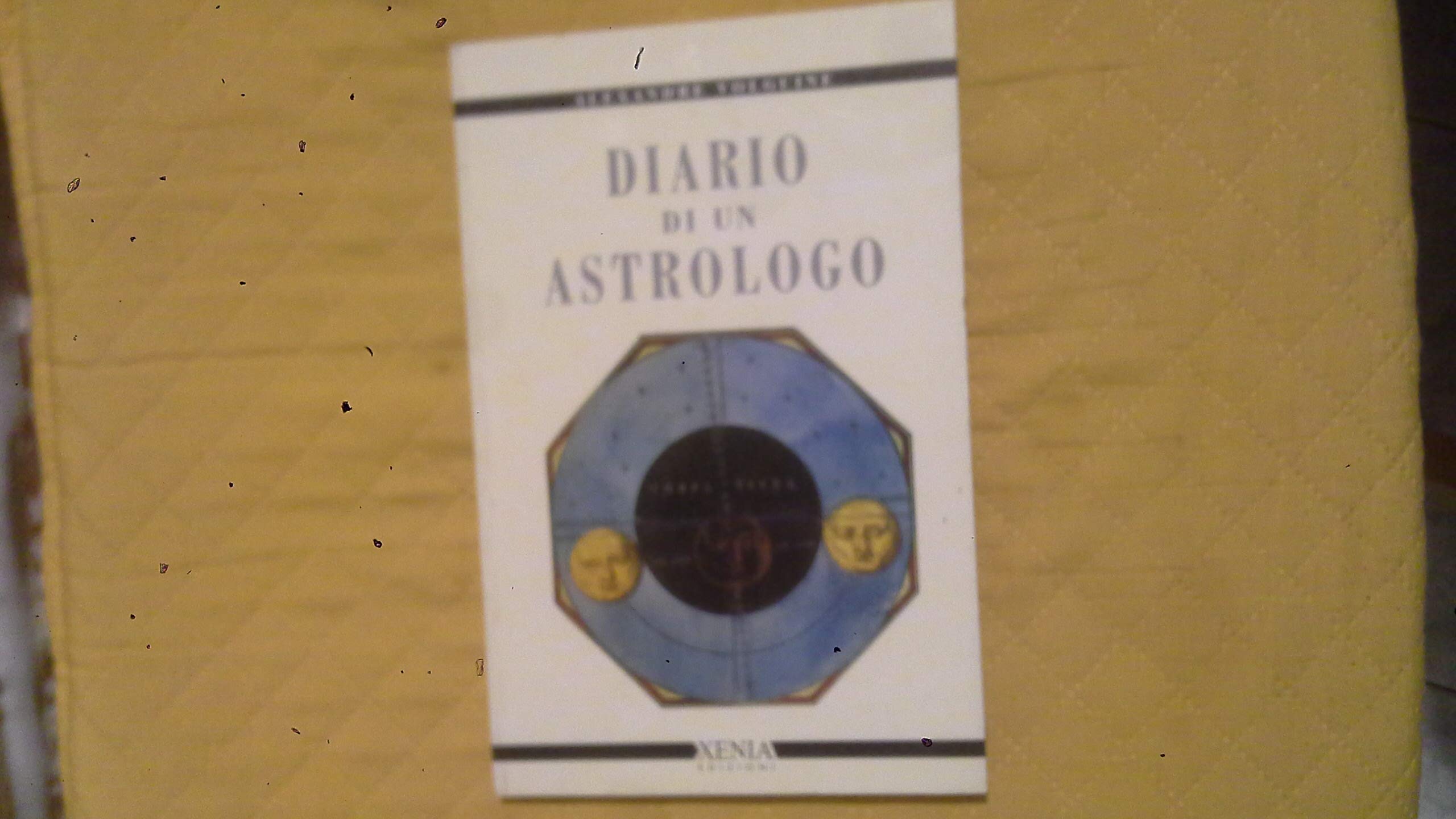 Diario di un astrologo (Cielo e terra) Essays & Short Stories