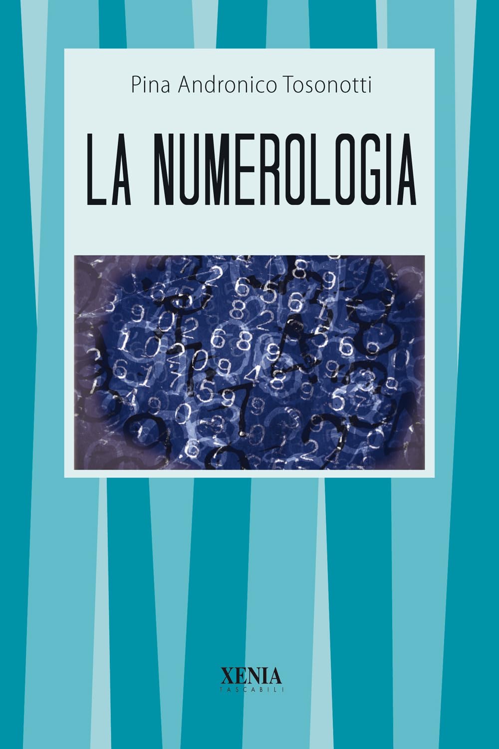 La numerologia (I tascabili) Religion & Esotericism
