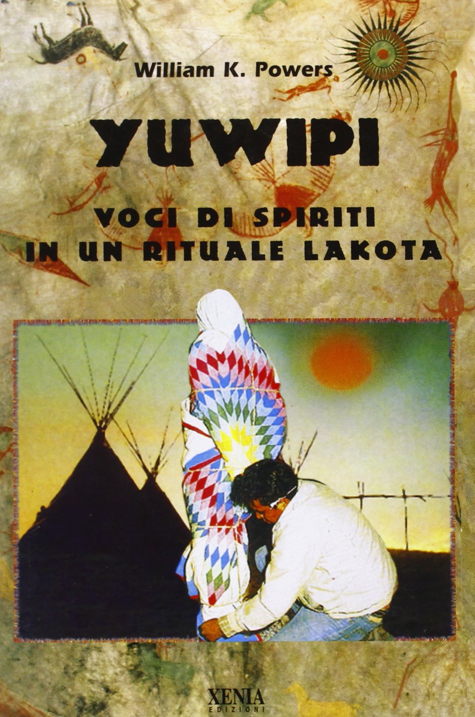 Yuwipi. Voci di spiriti in un rituale lakota book