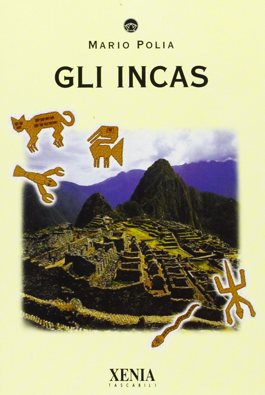 Gli incas (I tascabili) Social Sciences