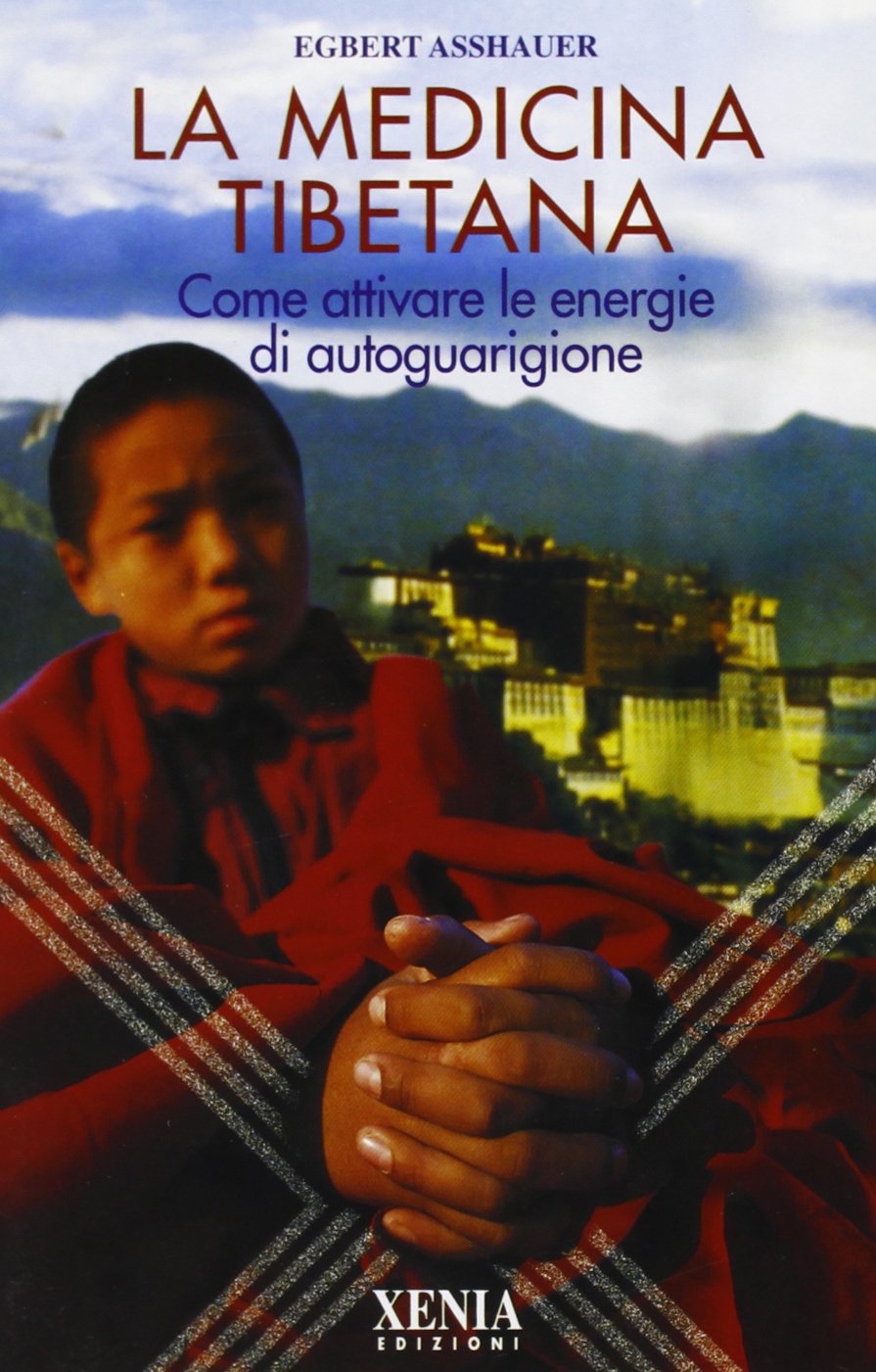 La medicina tibetana. Come attivare le energie di autoguarigione book