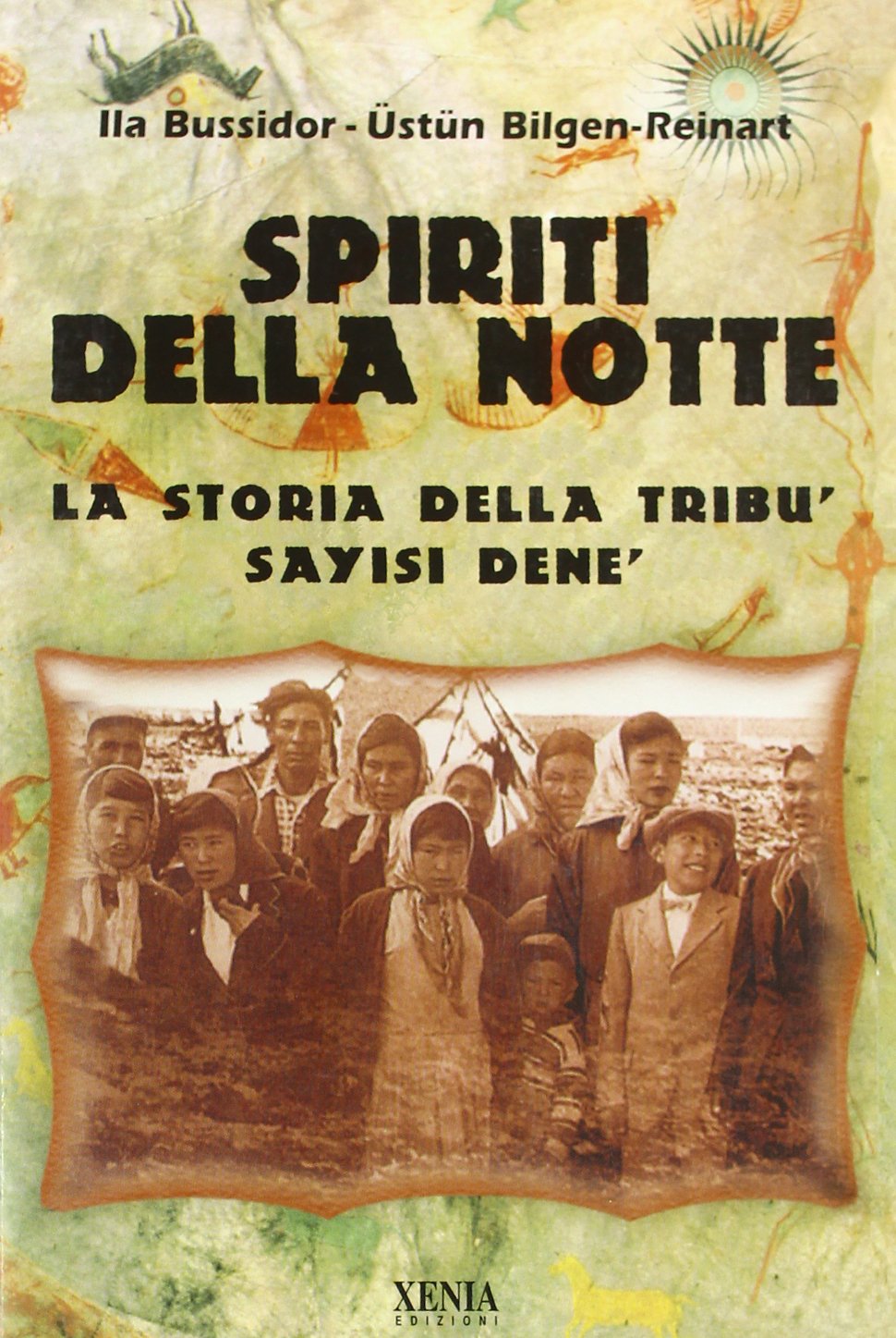 Spiriti della notte. La storia della tribù Sayisi Denè book