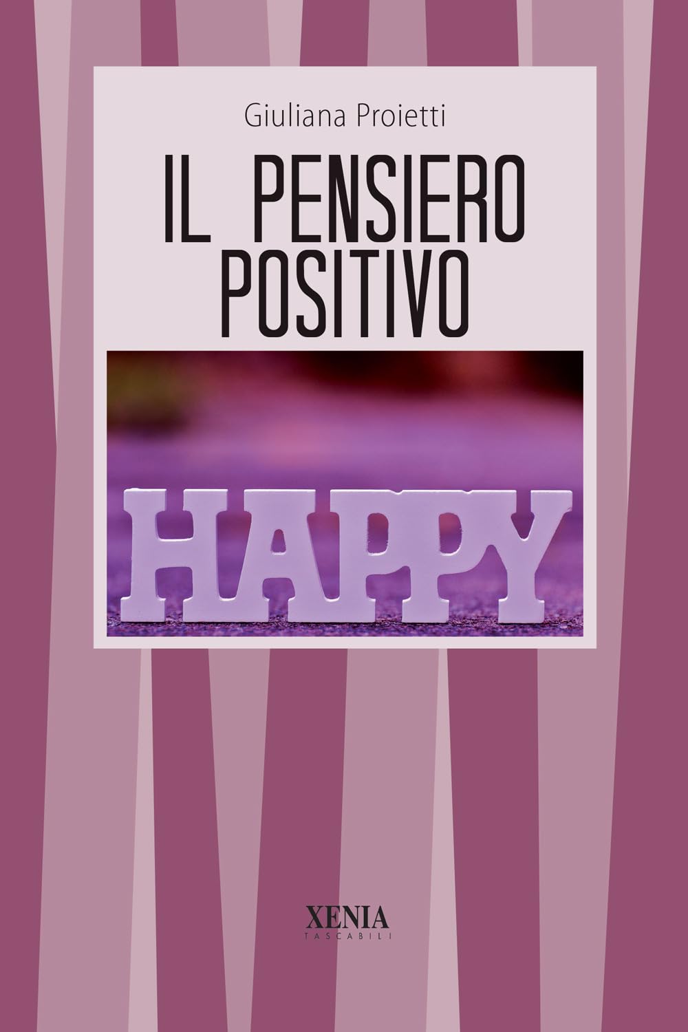 Il pensiero positivo (I tascabili) Books