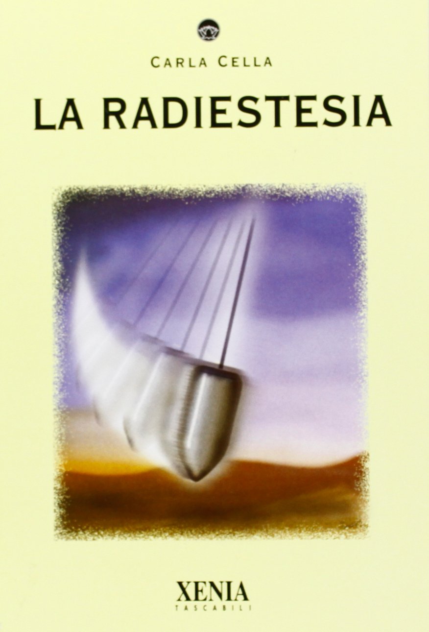 La radiestesia (I tascabili) Religion & Esotericism