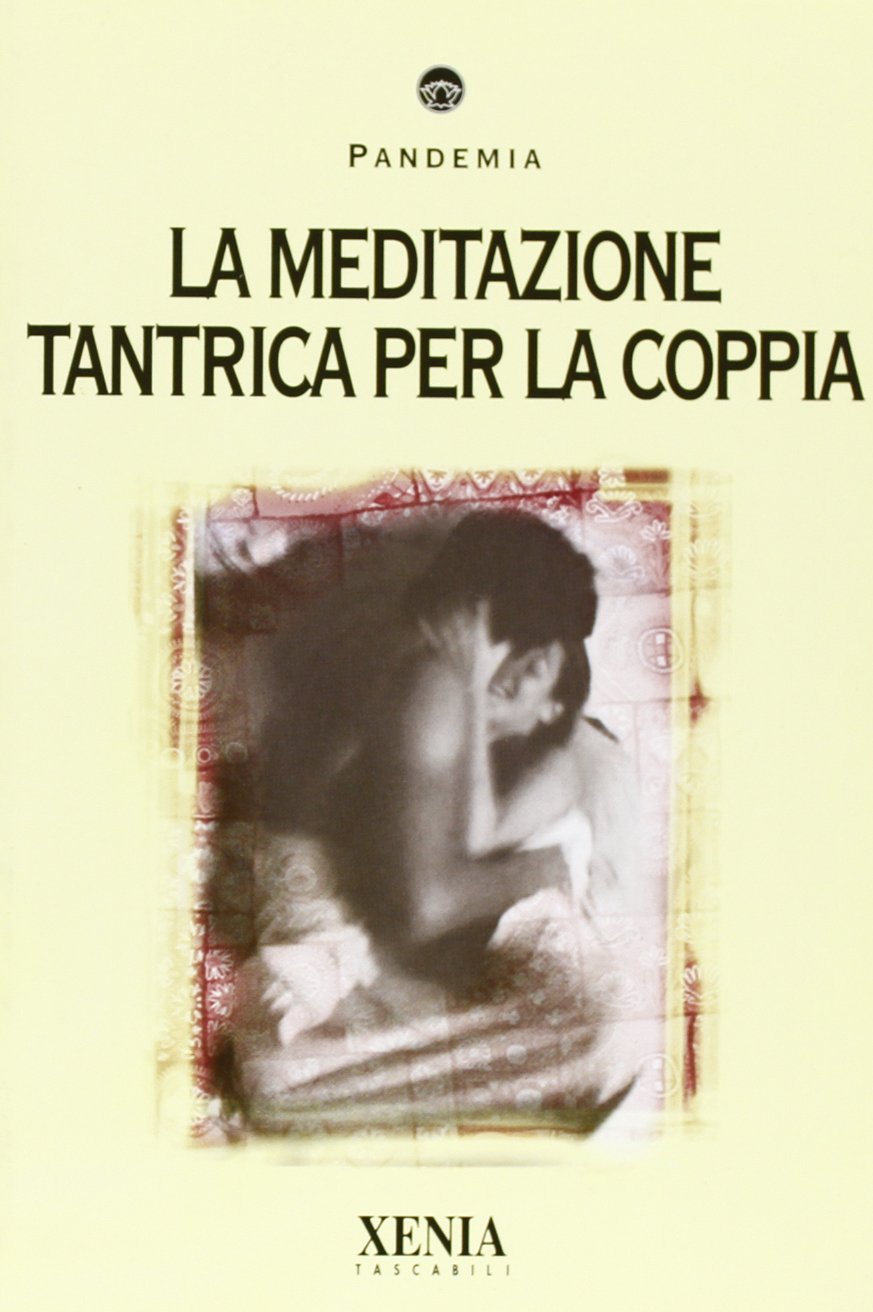 La meditazione tantrica per la coppia Religion & Esotericism