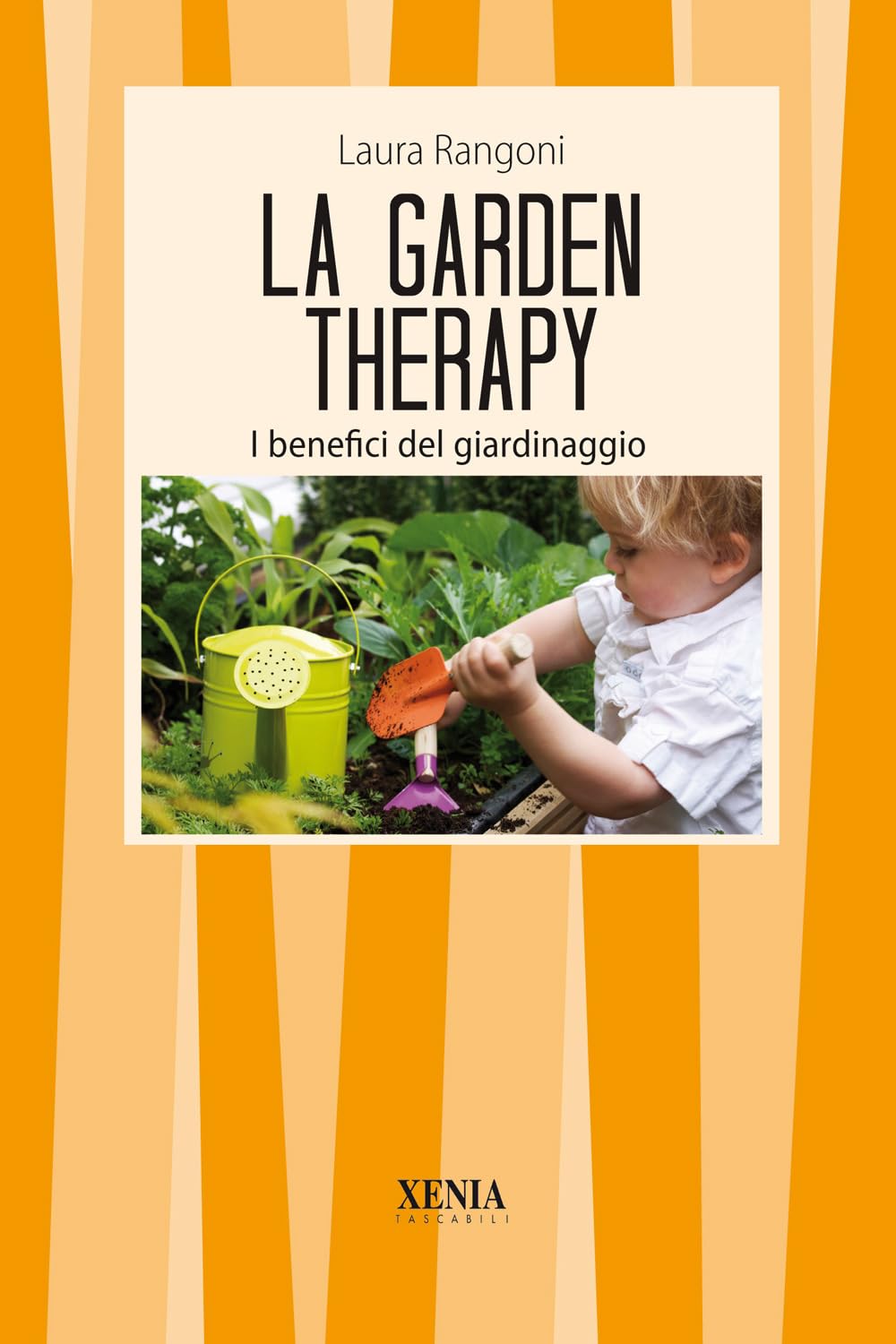 La garden therapy. Giardinaggio e benessere book