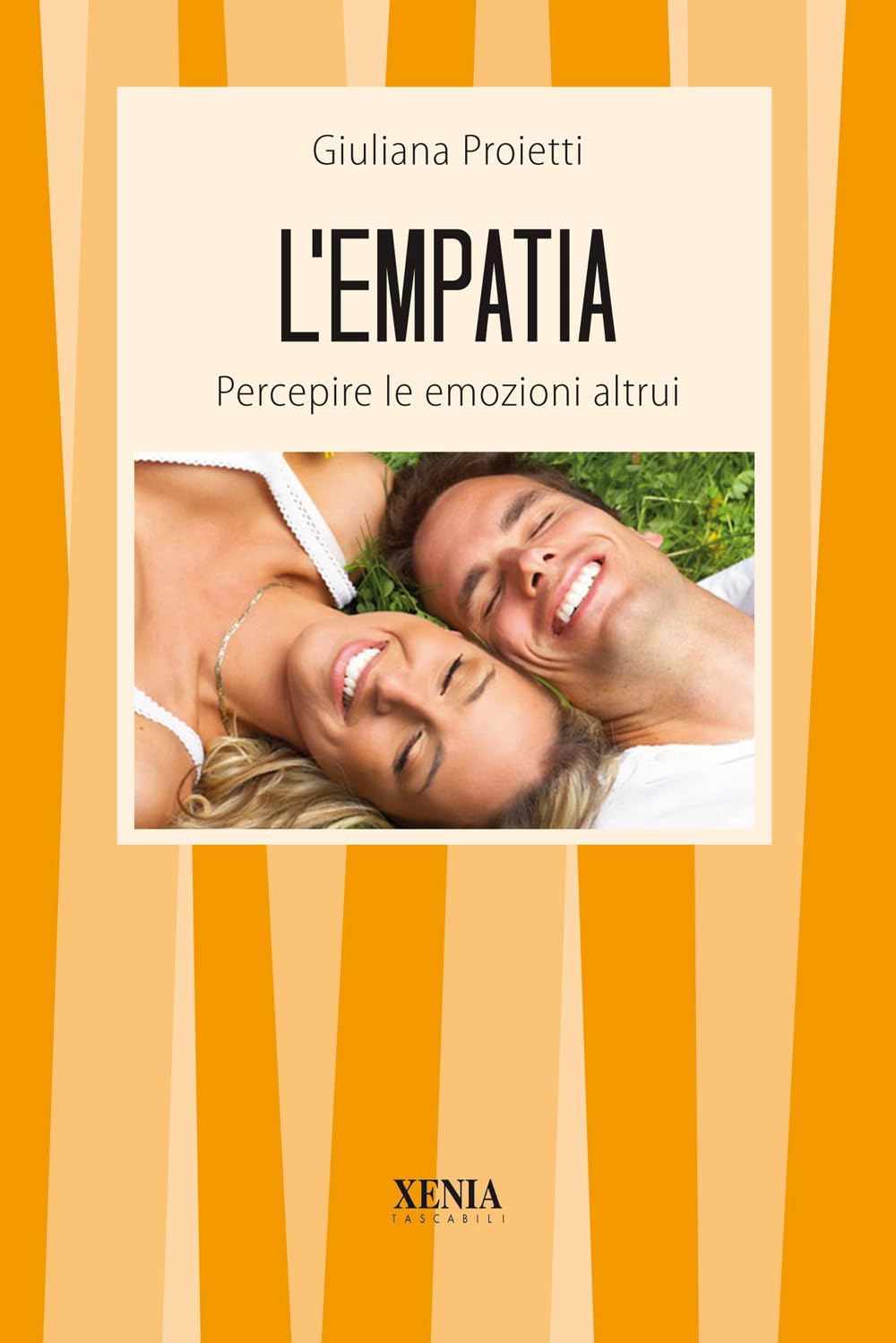 L'empatia. Percepire le emozioni altrui book
