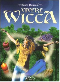 Vivere Wicca (Pensieri felici) Social Sciences