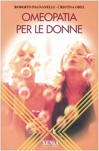 Omeopatia per le donne (L' altra scienza) Medicine