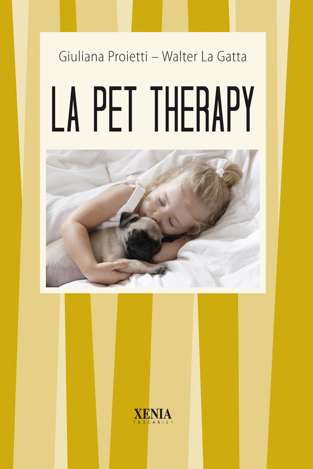 La pet therapy (I tascabili) Health, Nutrition & Fitness