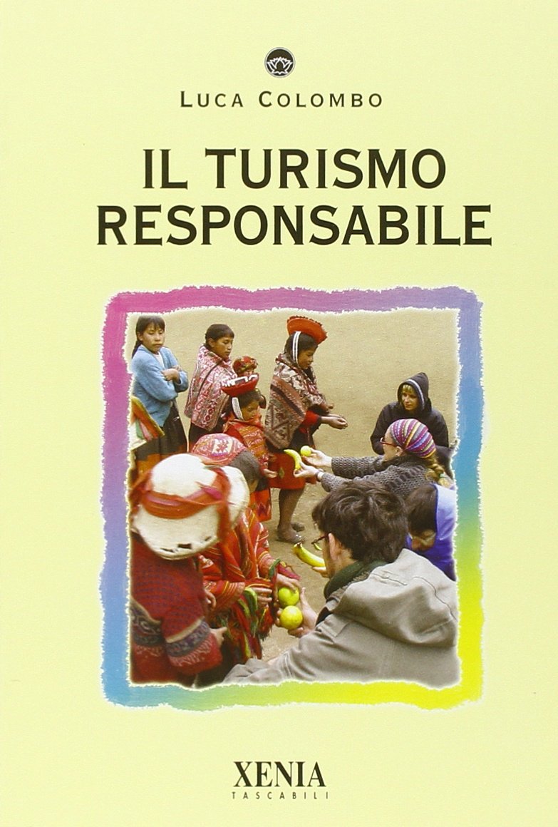 Il turismo responsabile (I tascabili) Leisure, Home & Garden
