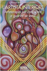L'artista interiore. Arteterapia per conoscere e guarire se stessi book