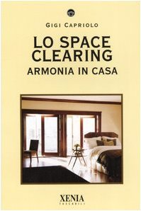 Lo space cleaning. Armonia in casa book