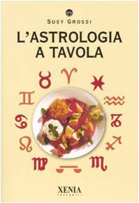 L'astrologia a tavola (I tascabili) Leisure, Home & Garden