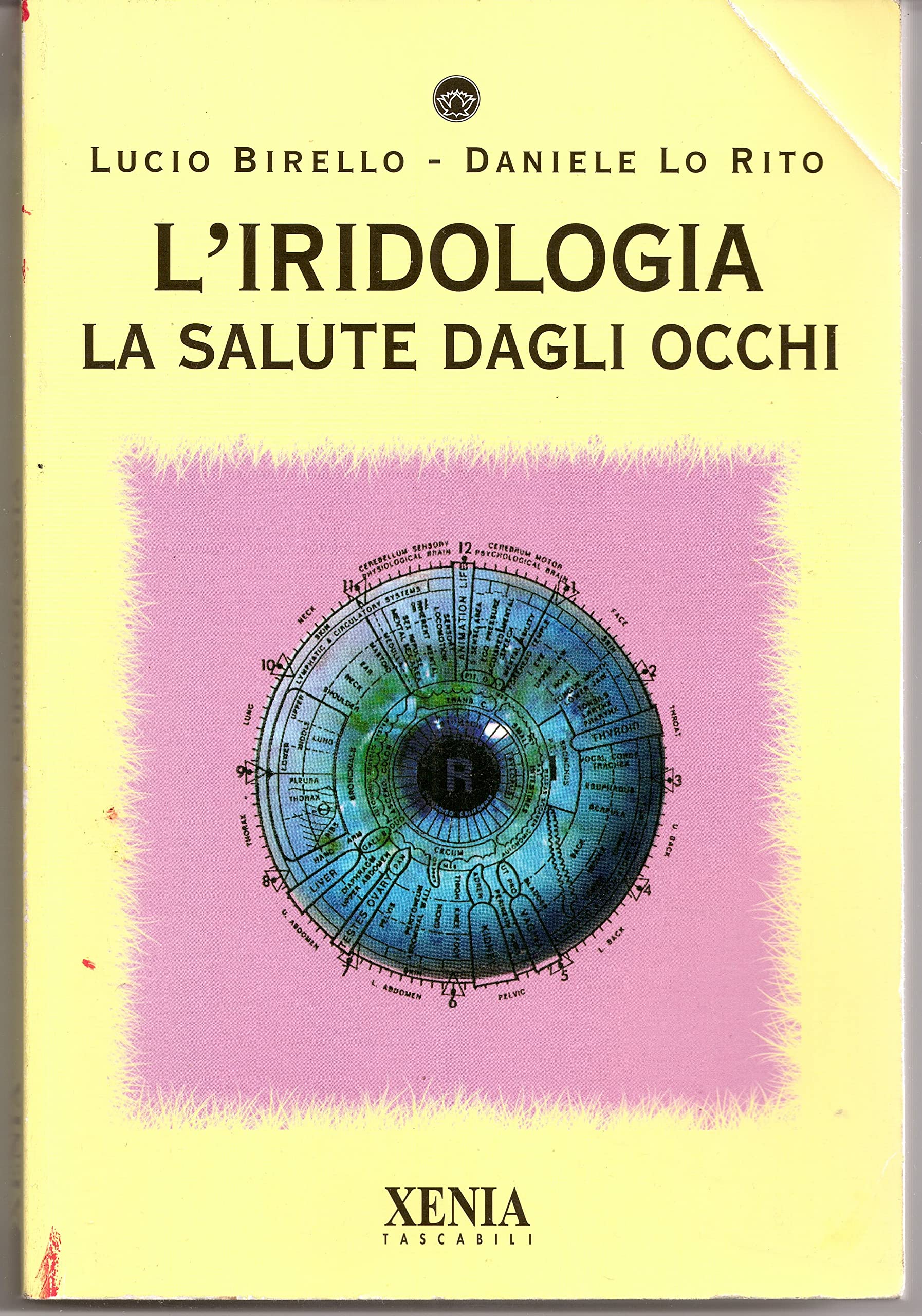 L'iridologia. La salute dagli occhi (I tascabili) Health, Nutrition & Fitness