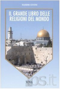 Il grande libro delle religioni del mondo Social Sciences