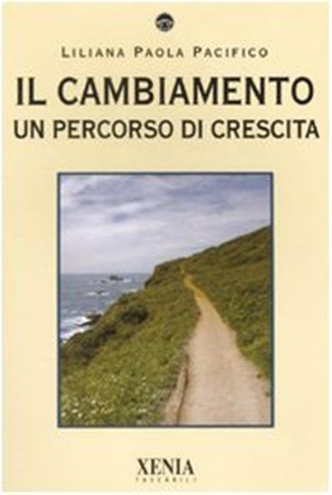Il cambiamento. Un percorso di crescita (I tascabili) Business, Finance & Career