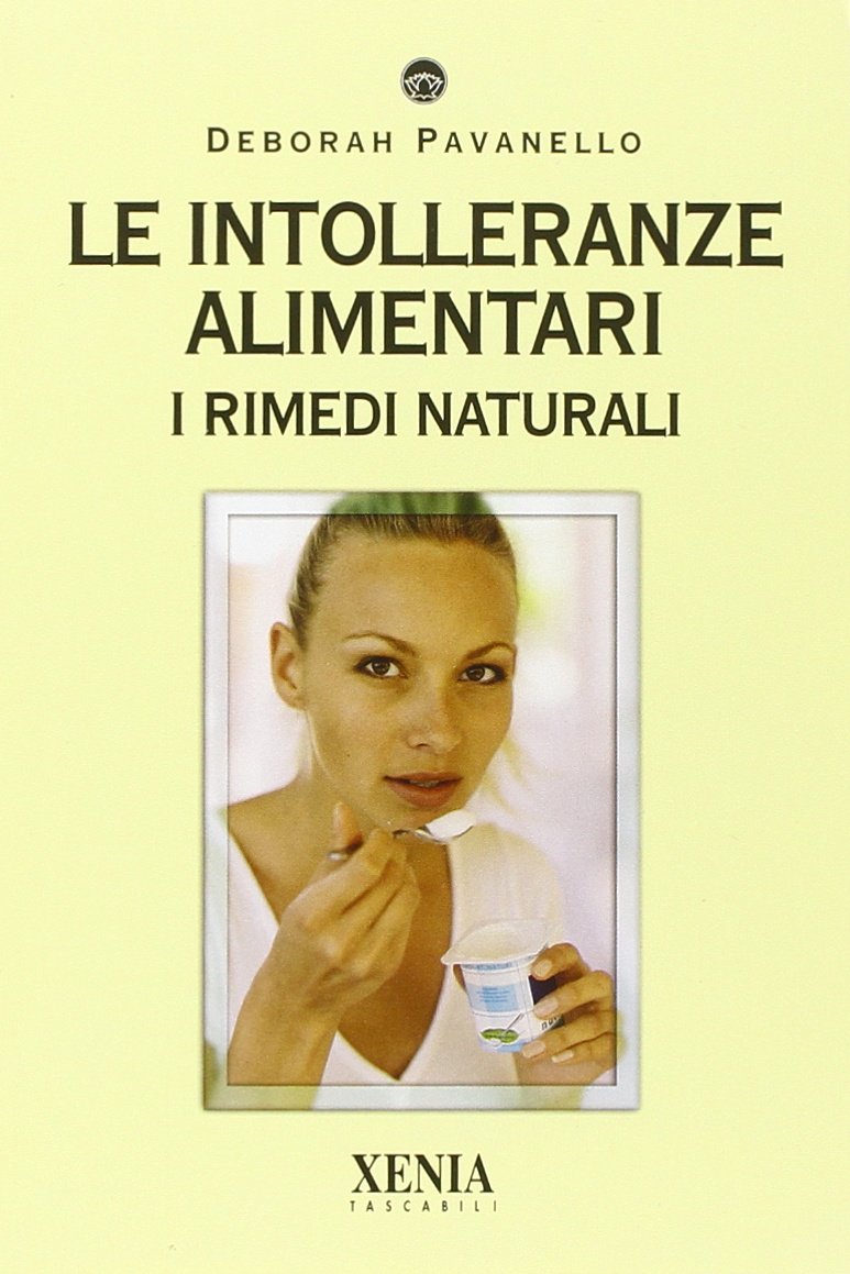 Le intolleranze alimentari. I rimedi naturali book