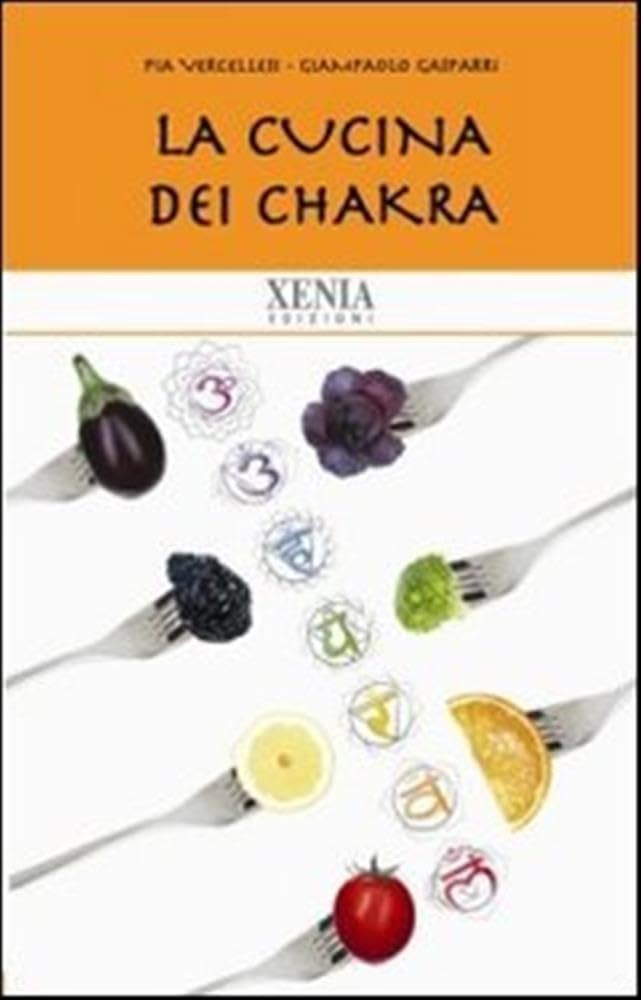 La cucina dei chakra (Biblioteca economica dell'altra scienza) Leisure, Home & Garden