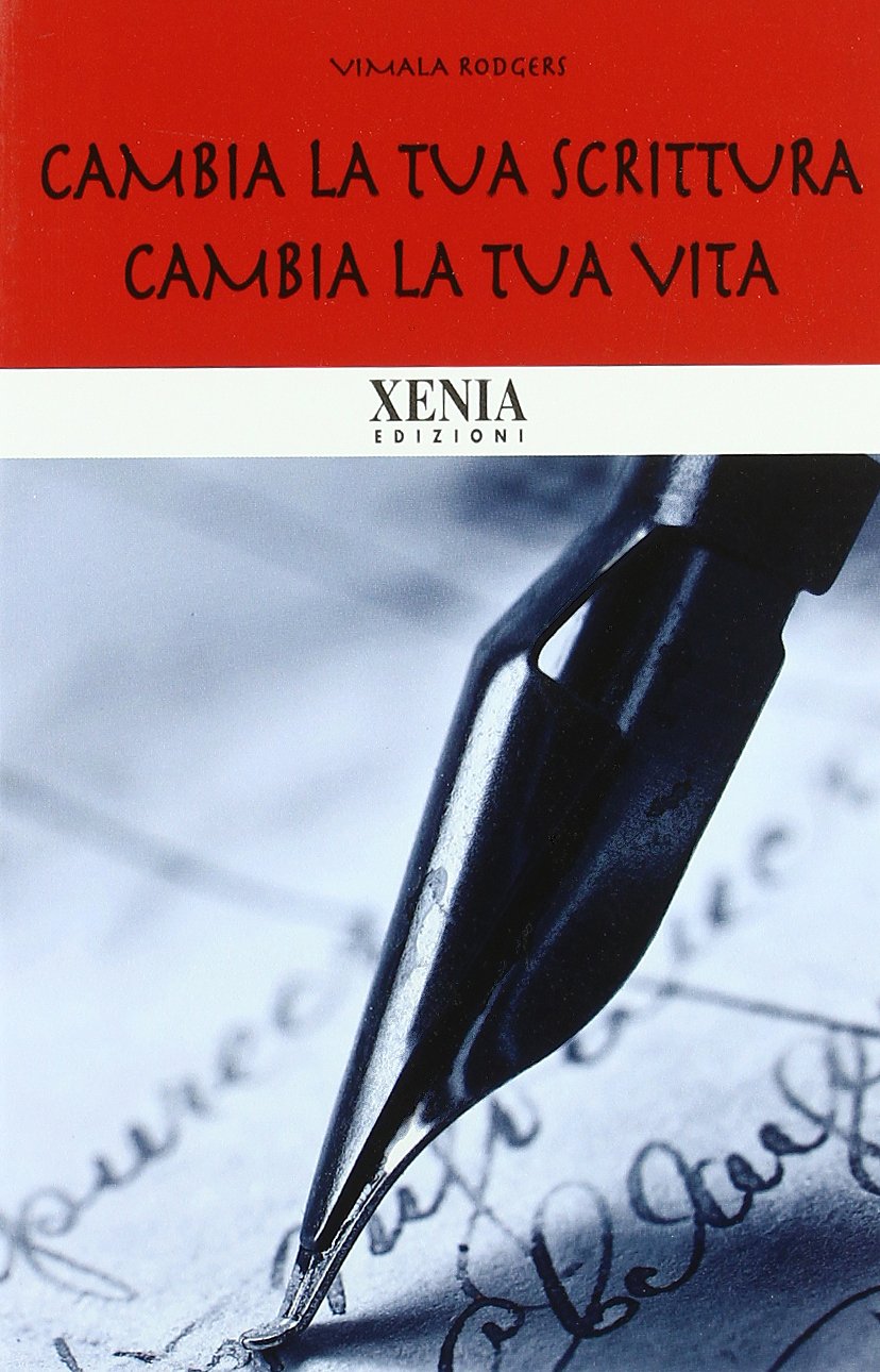 Cambia la tua scrittura cambia la tua vita book