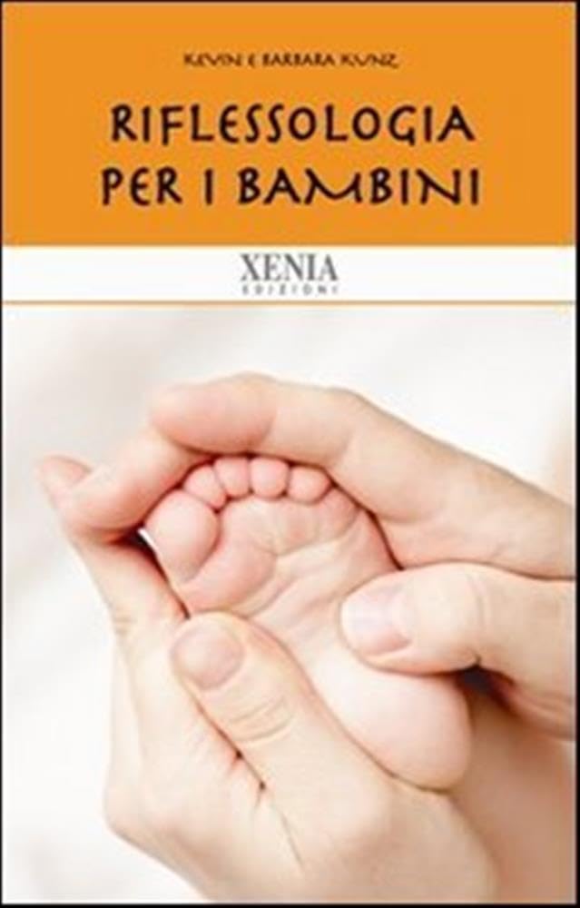 Riflessologia per i bambini (Biblioteca economica dell'altra scienza) Health, Nutrition & Fitness