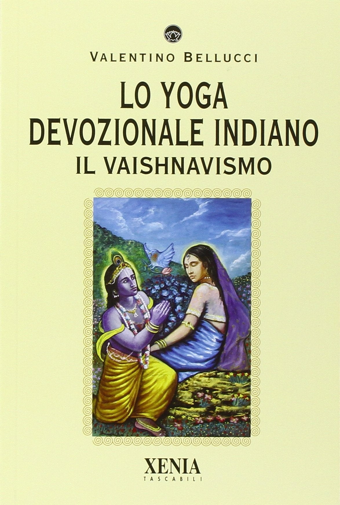 Lo yoga devozionale indiano. Il vaishnavismo Philosophy