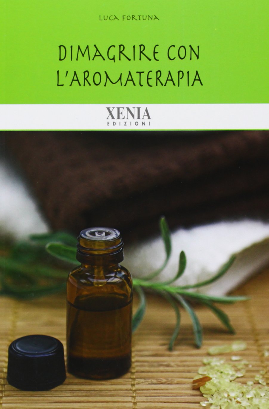Dimagrire con l'aromaterapia book
