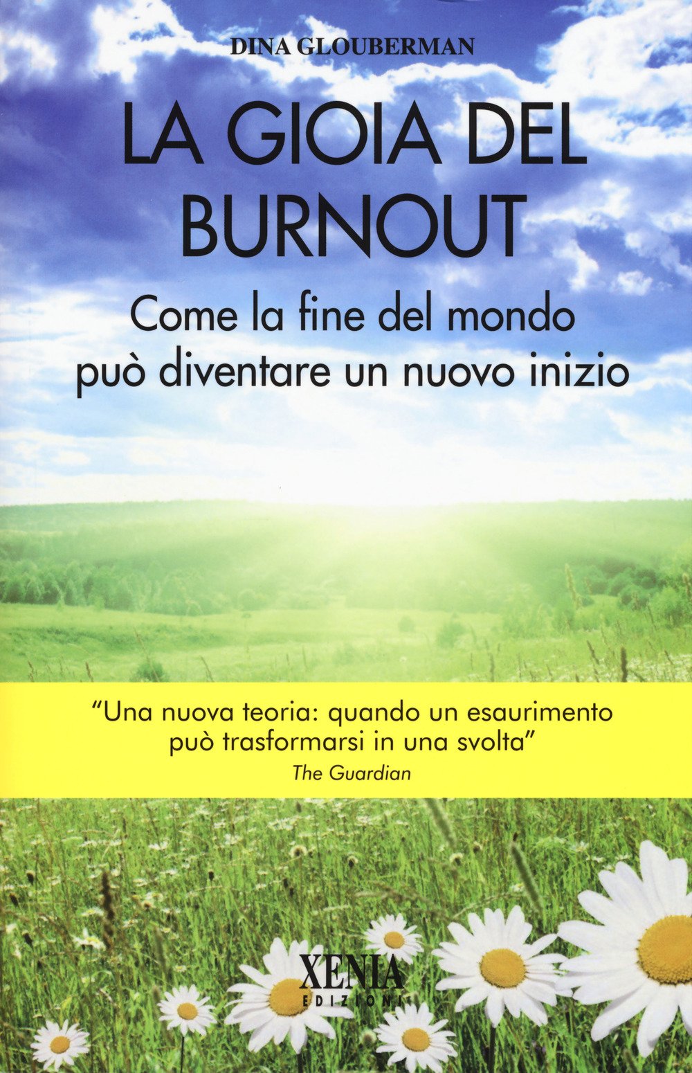 La gioia del Burnout. Come la fine del mondo può diventare un nuovo indizio (L' altra scienza) Business, Finance & Career