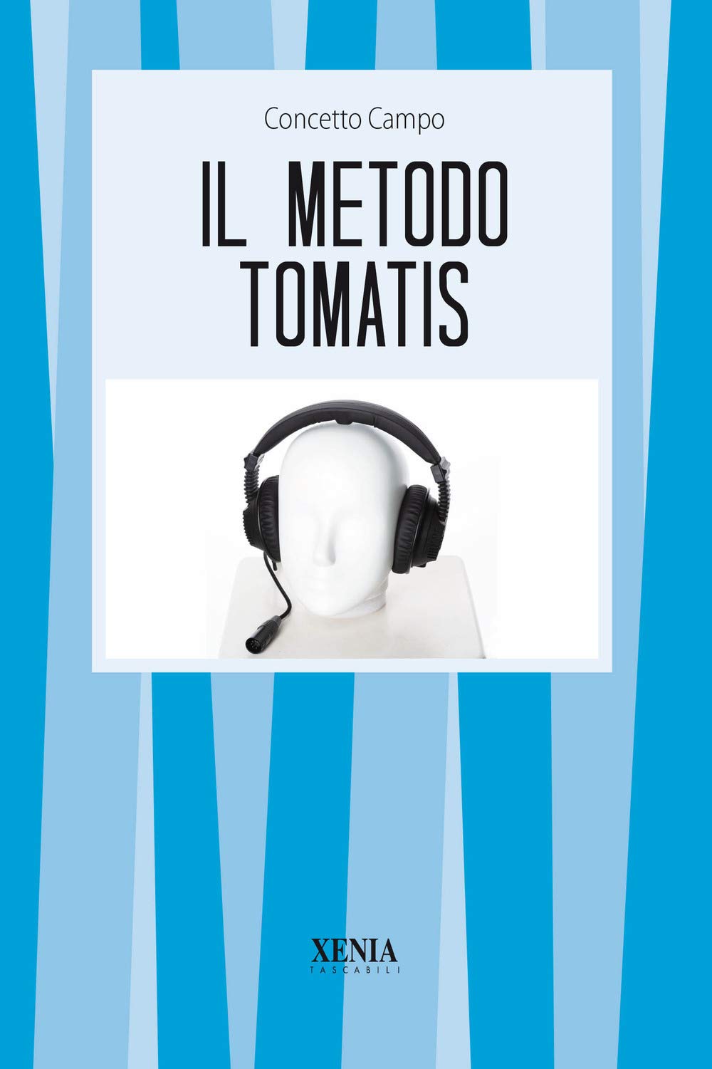 Il metodo Tomatis (I tascabili) Medicine