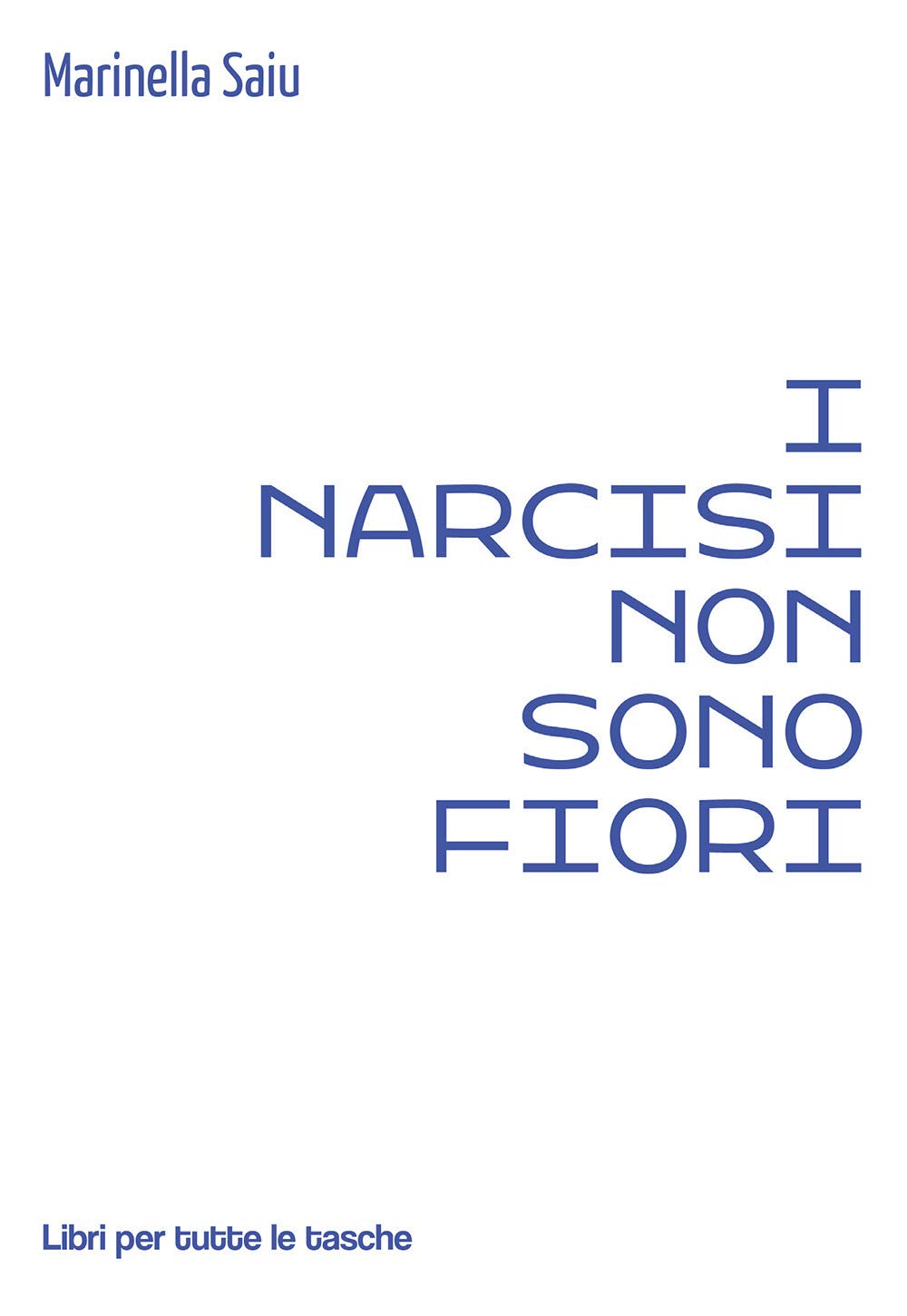 I narcisi non sono fiori book