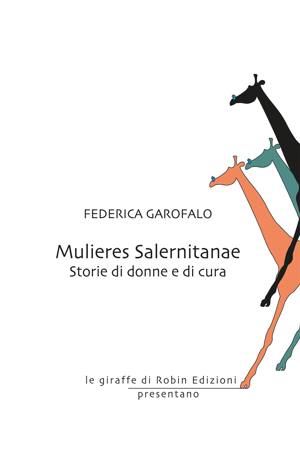 Mulieres Salernitanae. Storie di donne e di cura book