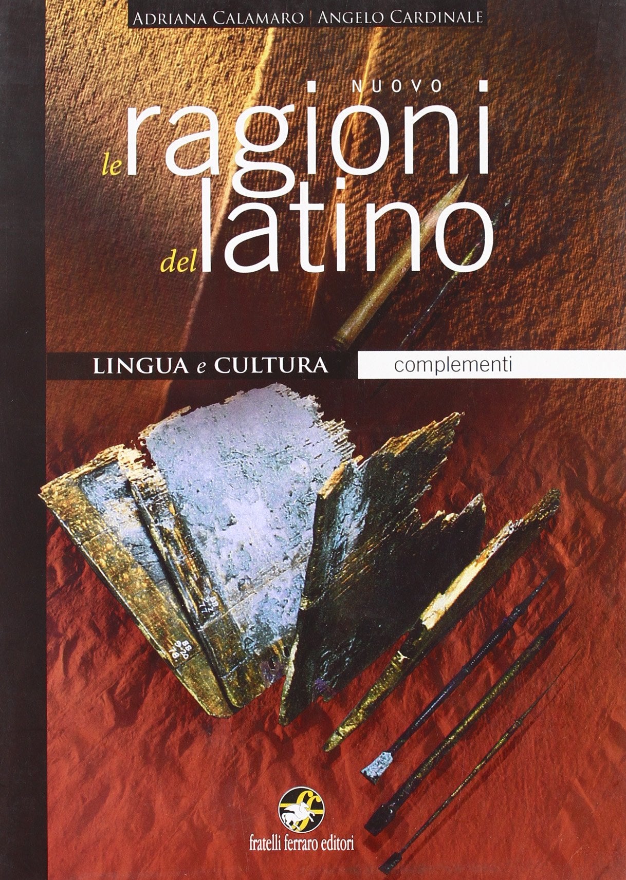 Nuovo Le ragioni del latino. Moduli coordinati di lingua latina. Per le Scuole superiori book