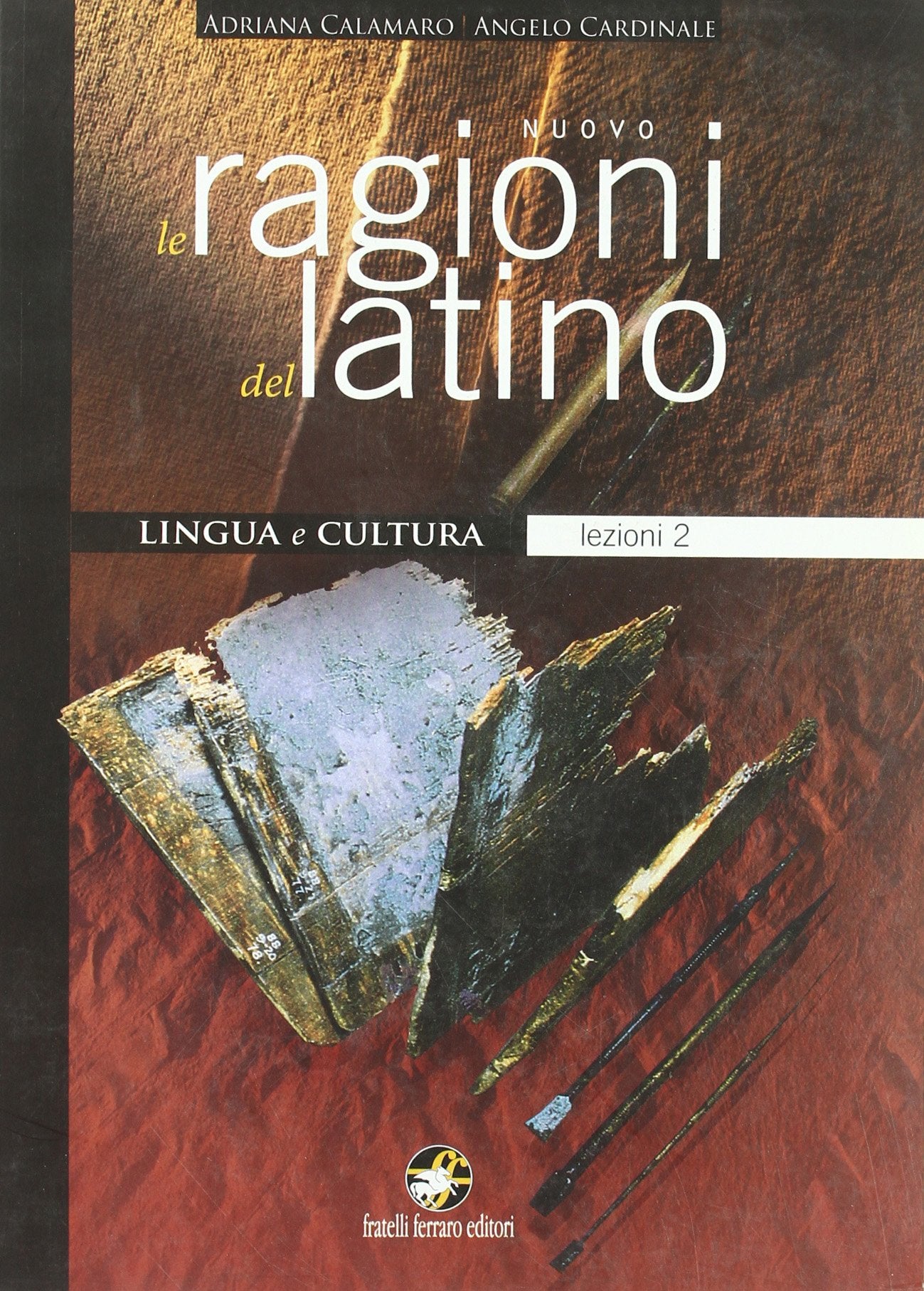 Nuovo Le ragioni del latino. Lezioni. Per i Licei e gli Ist. magistrali. Con espansione online (Vol. 2) Study Guides
