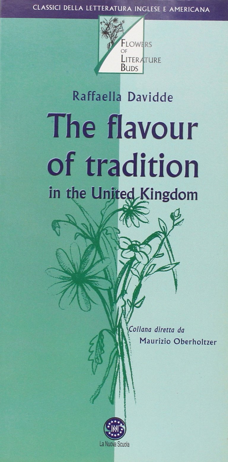 The flavour of tradition in the United Kingdom. Per le Scuole superiori. Con CD Audio book