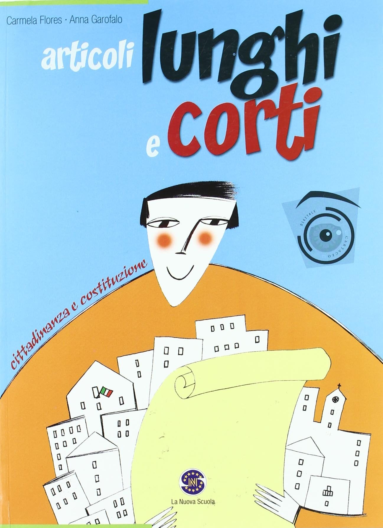 Articoli lunghi e corti. Cittadinanza e Costituzione. Per la Scuola media. Con espansione online book