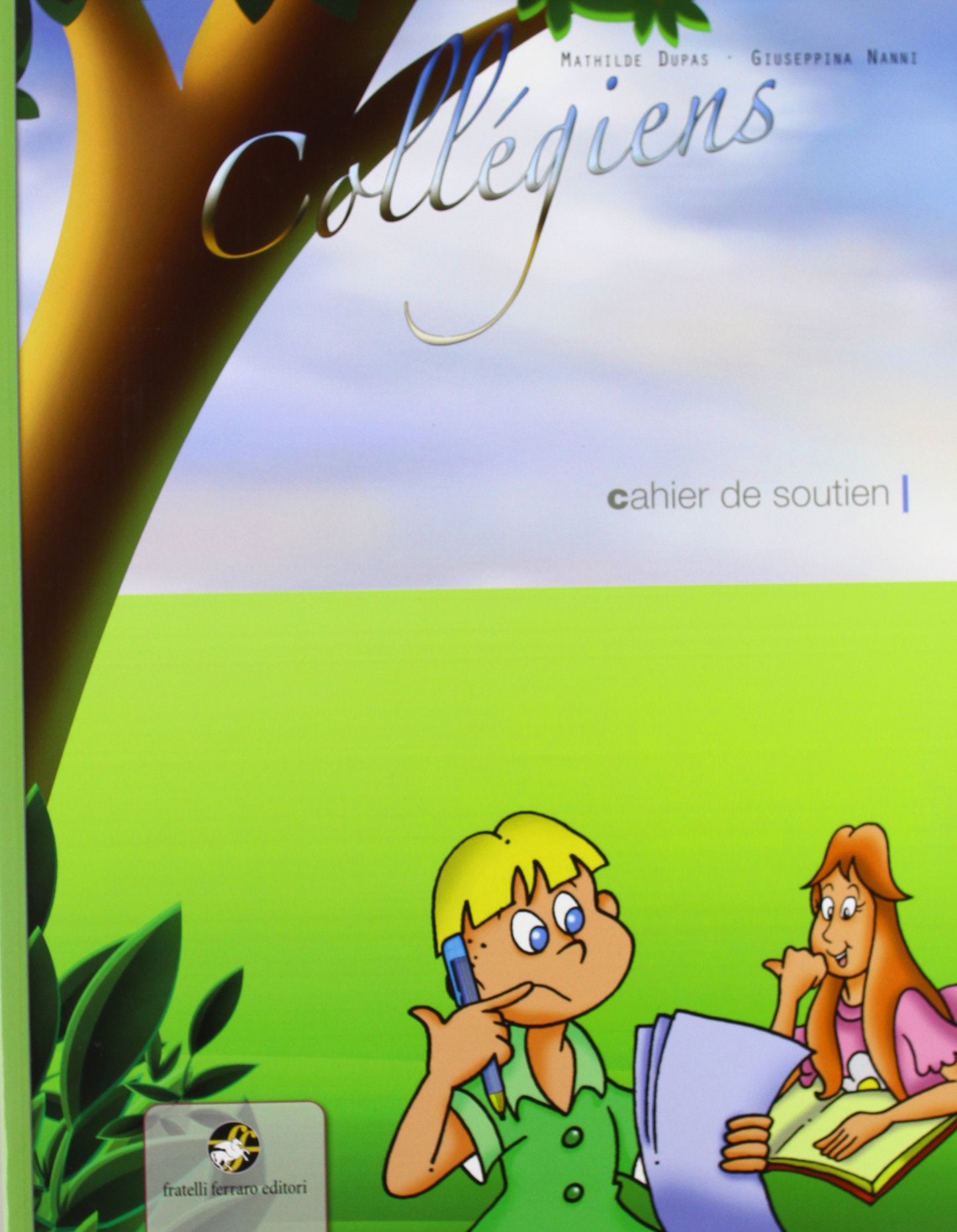 Collegiens. Cahier de soutien per il biennio. Per le Scuole superiori. Con CD Audio. Con DVD. Con espansione online Professional & Reference Books