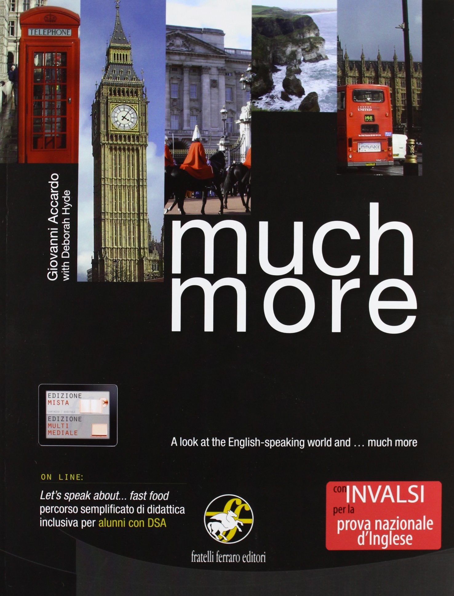 Much more. Aspetti di cultura e civiltà dei paesi di lingua inglese. Per la Scuola media. Con CD Audio. Con espansione online Professional & Reference Books