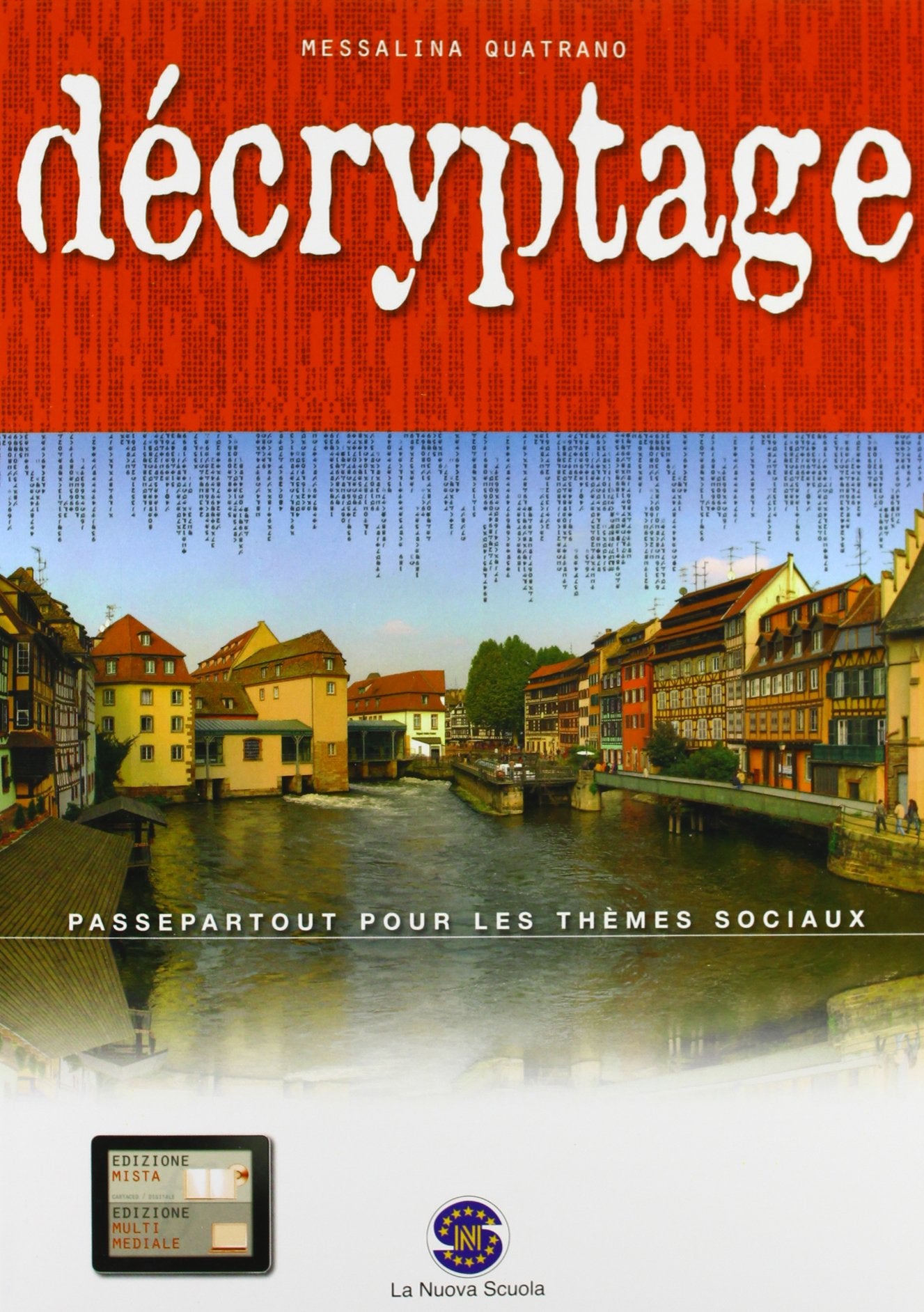 Decryptage. Passepartout pour les themes sociaux. Per le Scuole superiori. Con CD Audio. Con espansione online book