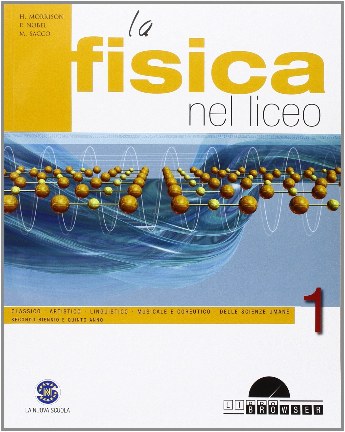 La fisica nel liceo. Per i Licei e gli Ist. magistrali. Con CD-ROM. Con espansione online (Vol. 1) book