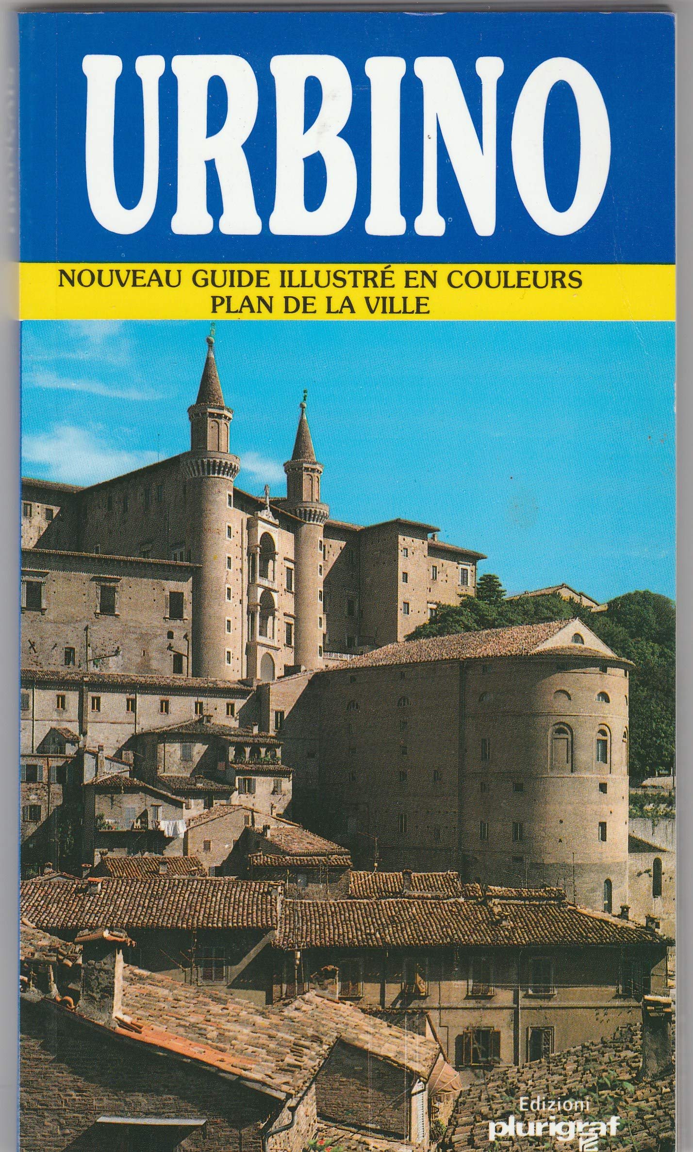 Urbino. Ediz. francese Leisure, Home & Garden