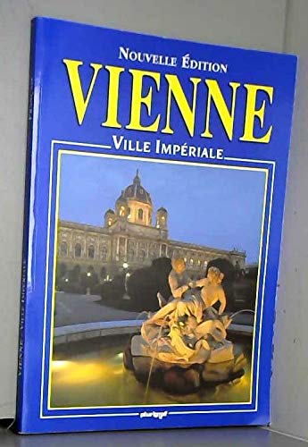 Product Image: Vienna città imperiale. Ediz. francese