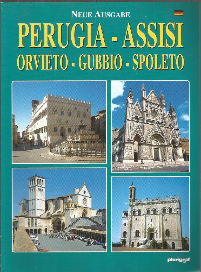 Perugia, Assisi, Orvieto, Gubbio, Spoleto. Ediz. Tedesca book
