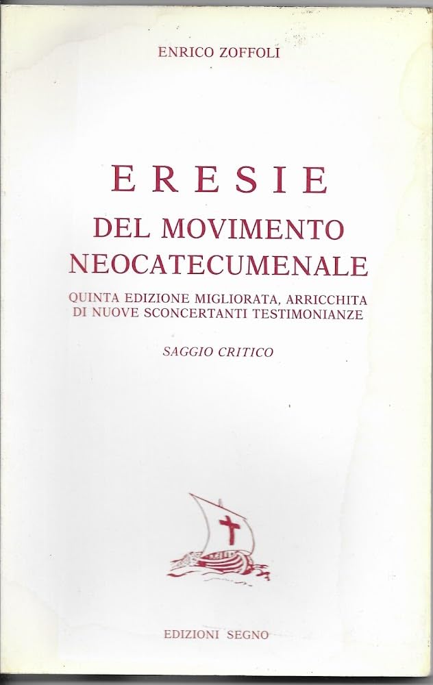Eresie del movimento neocatecumenale Religion & Esotericism