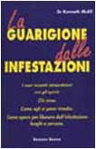 La guarigione dalle infestazioni (Nel segno del mistero) Psychology
