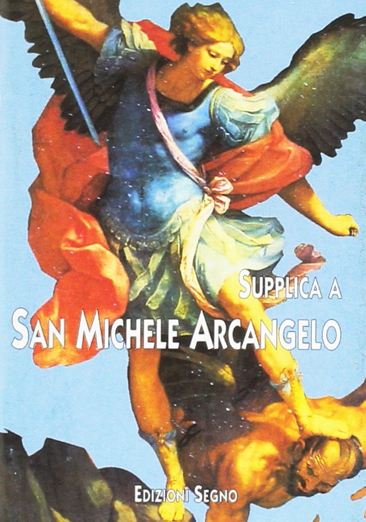 Supplica a san Michele arcangelo Religion & Esotericism