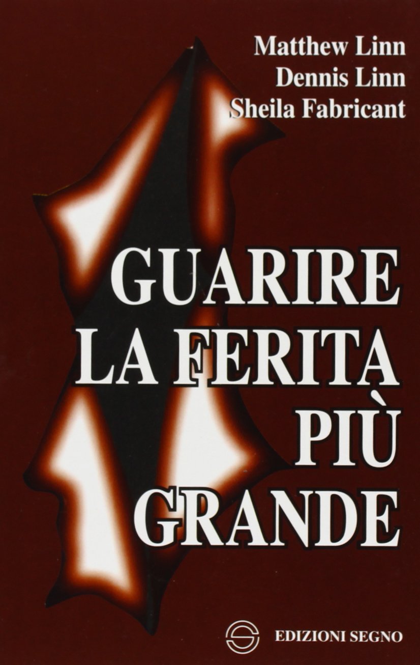 Guarire la ferita più grande book